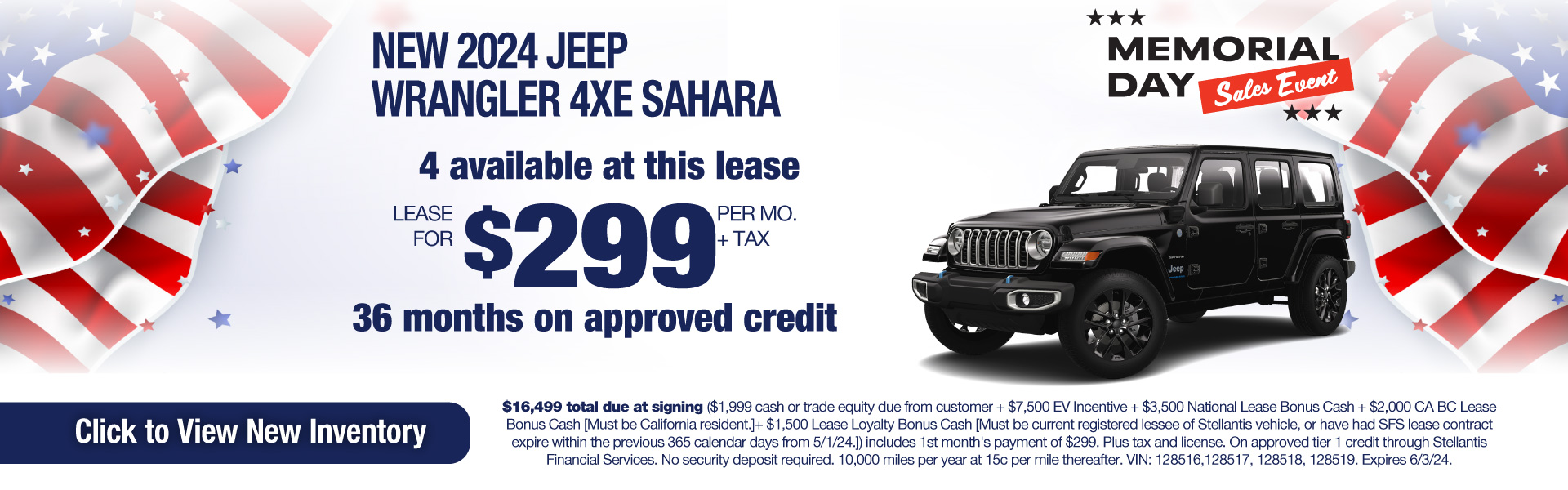 Lease a New 2024 Jeep Wrangler 4xe Sahara for $299 per month plus tax! Expires 6/3/24.